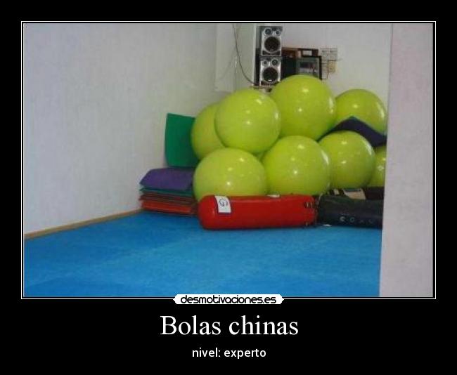 Bolas chinas - nivel: experto