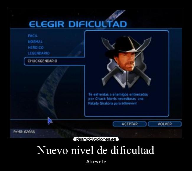 Nuevo nivel de dificultad - Atrevete