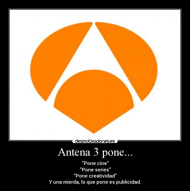 Antena 3 pone... - 