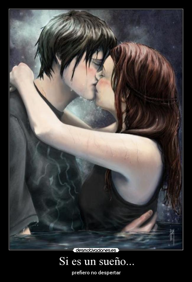 Si es un sueño... -