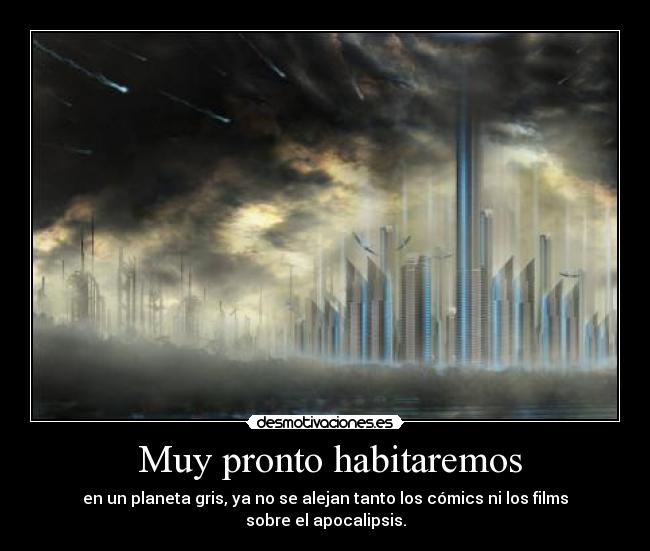 Muy pronto habitaremos -