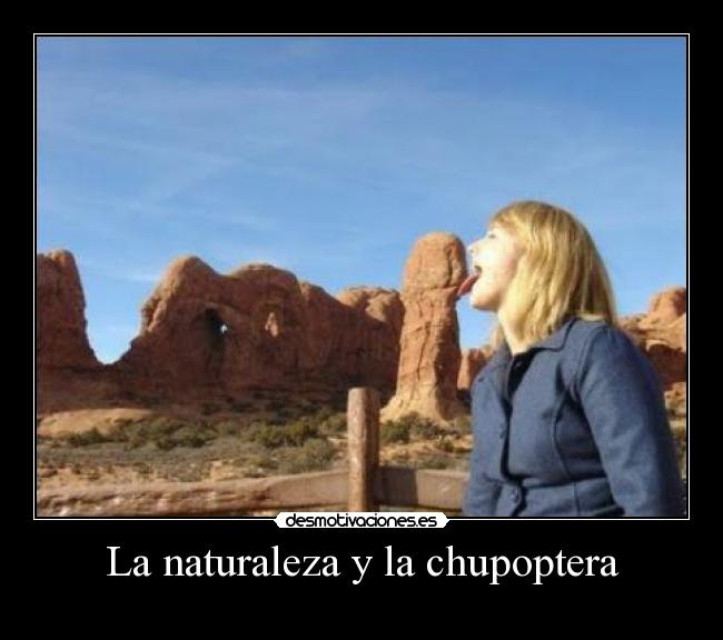 carteles naturaleza fefeeeweweewewewew desmotivaciones
