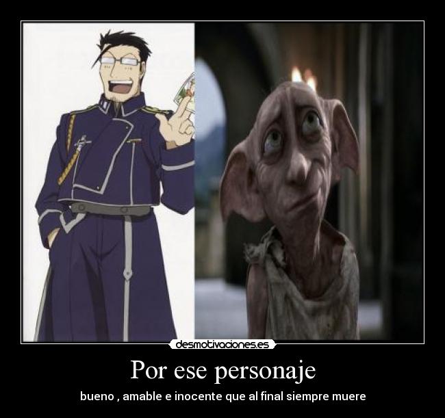 Por ese personaje -