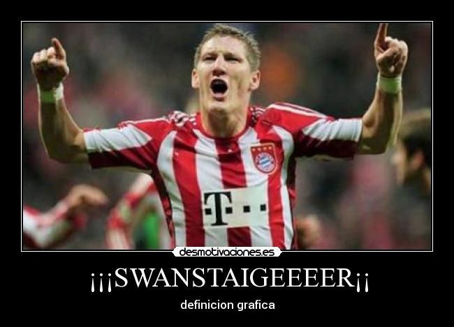 ¡¡¡SWANSTAIGEEEER¡¡ - definicion grafica