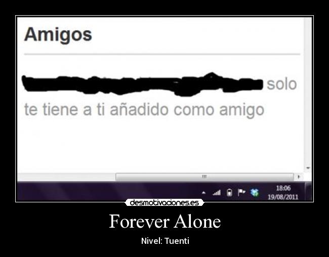 Forever Alone - Nivel: Tuenti