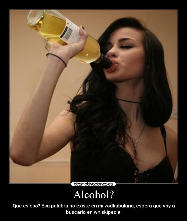 Alcohol? - 