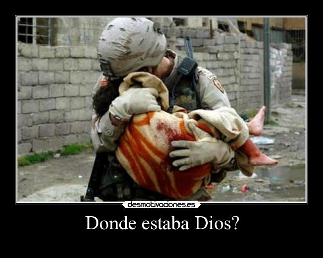 Donde estaba Dios? -