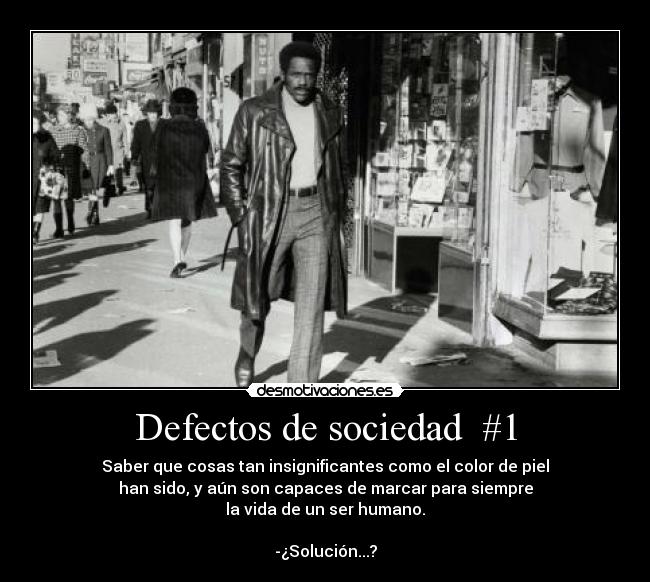 Defectos de sociedad #1 -