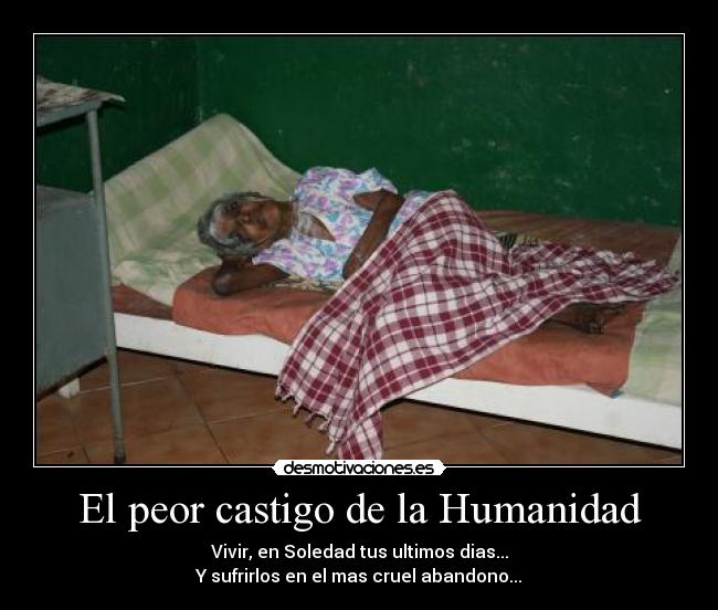 El peor castigo de la Humanidad - 