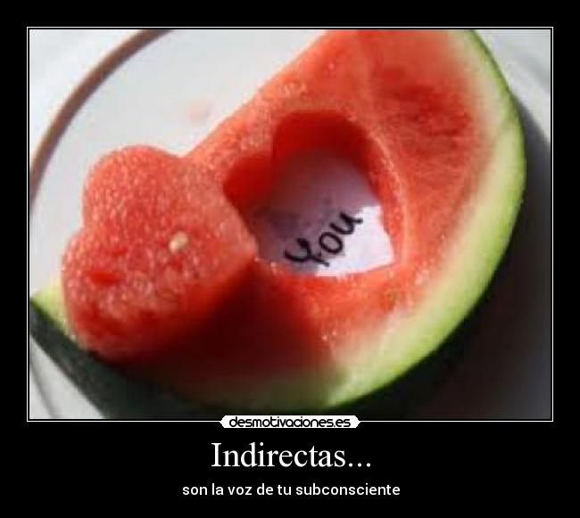 Indirectas... - 