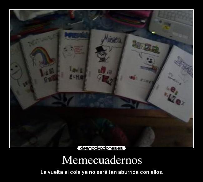 Memecuadernos - La vuelta al cole ya no será tan aburrida con ellos.