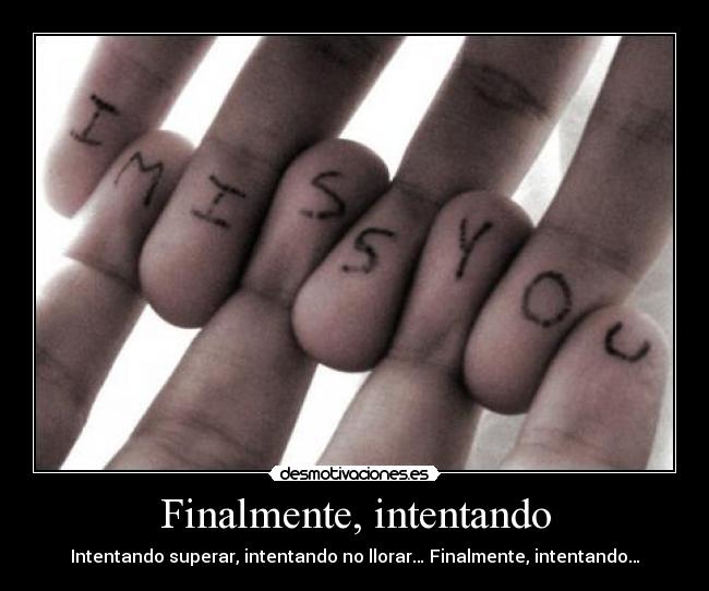 carteles finalmente intentando desmotivaciones