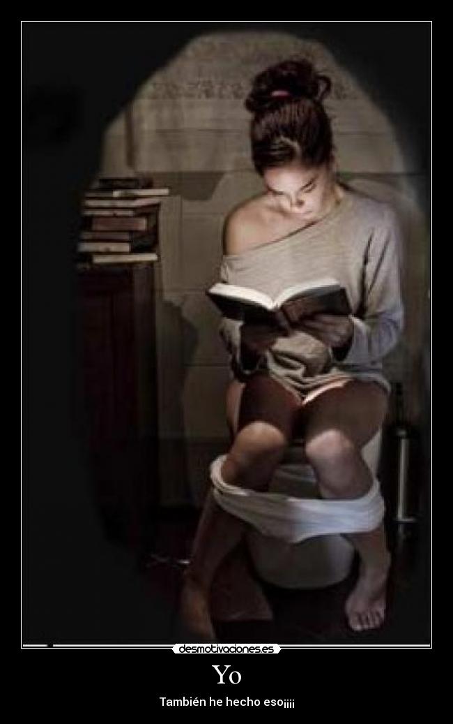 Yo - También he hecho eso¡¡¡¡