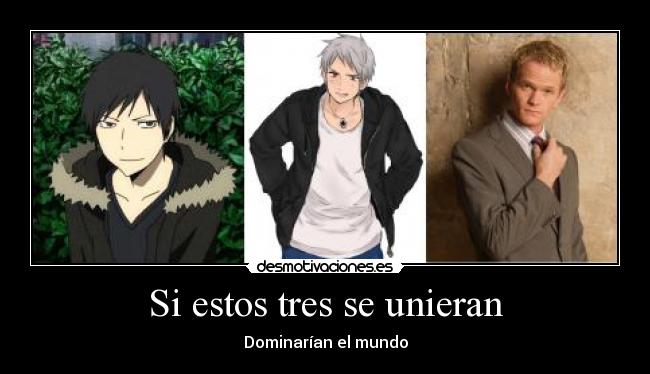 Si estos tres se unieran - Dominarían el mundo
