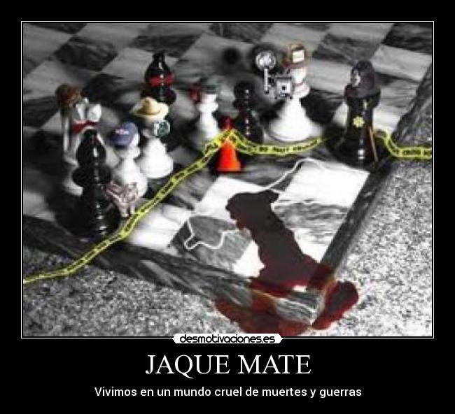 JAQUE MATE -