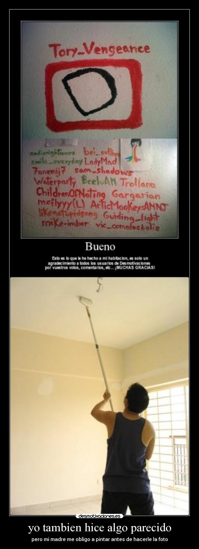 yo tambien hice algo parecido - pero mi madre me obligo a pintar antes de hacerle la foto