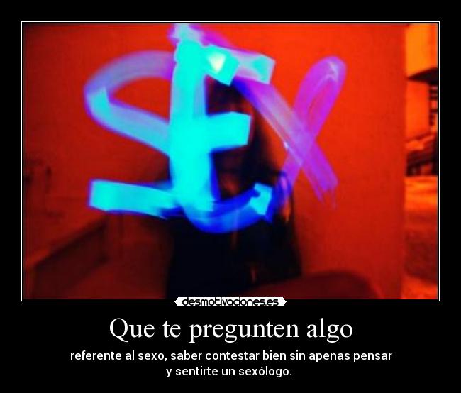 carteles viral sexo tanani tanana sin ganas comentar desmotivaciones