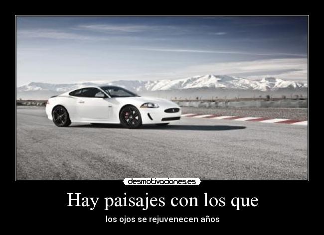 Hay paisajes con los que - 