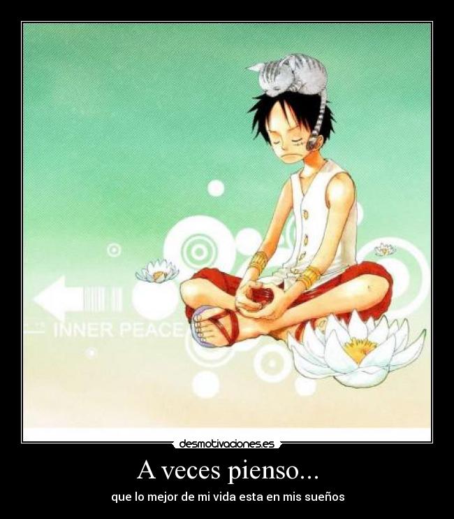 A veces pienso... -