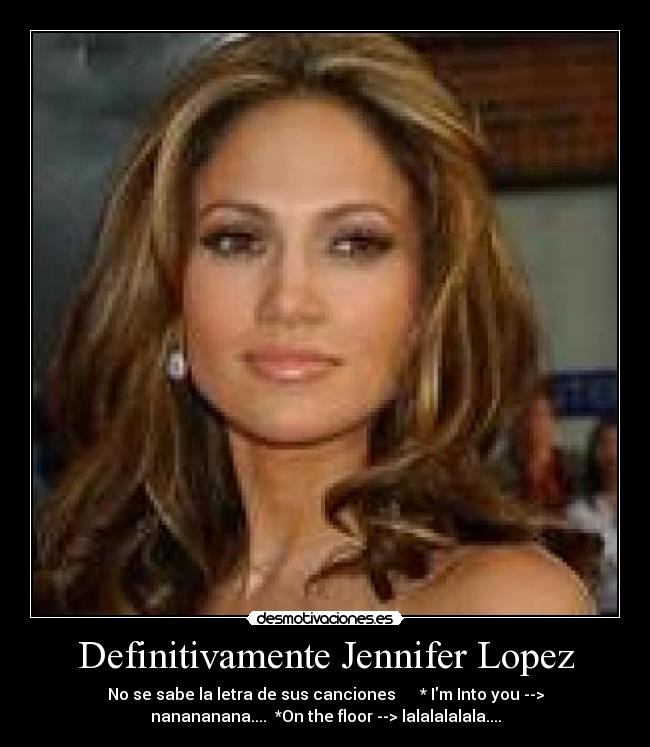 Definitivamente Jennifer Lopez -