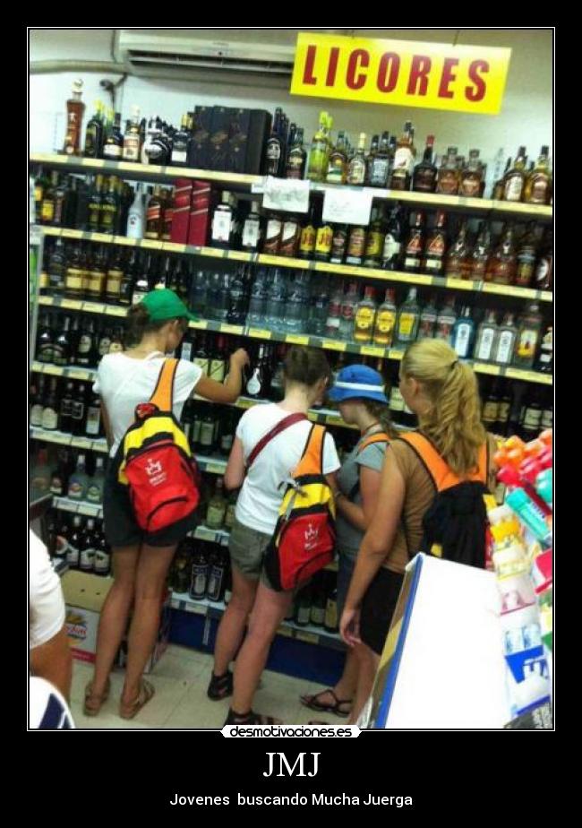 JMJ - Jovenes buscando Mucha Juerga