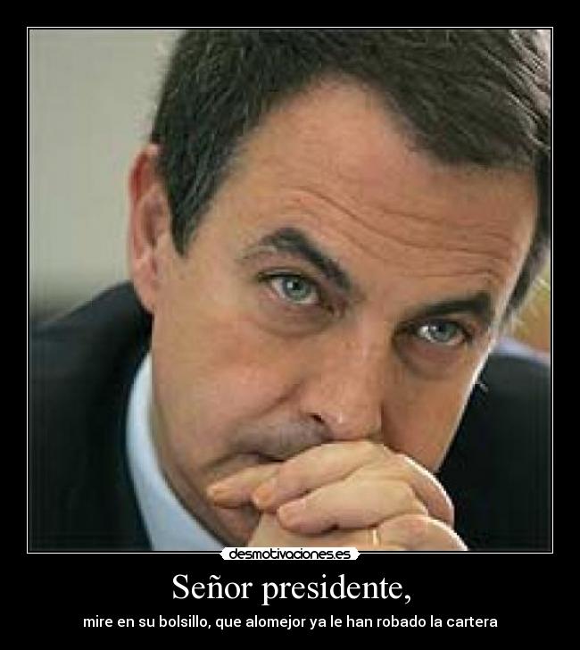 Señor presidente, -