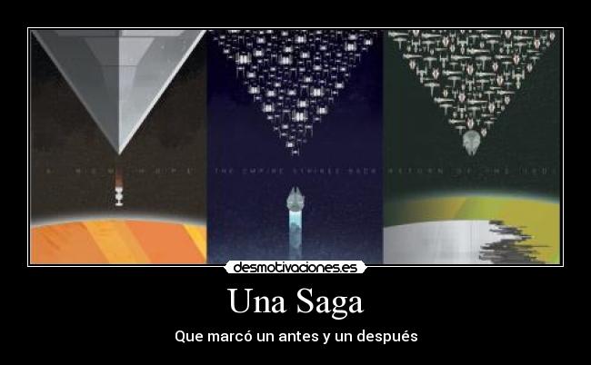 Una Saga - Que marcó un antes y un después