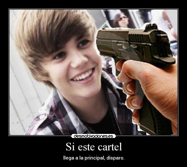 Si este cartel - llega a la principal, disparo.
