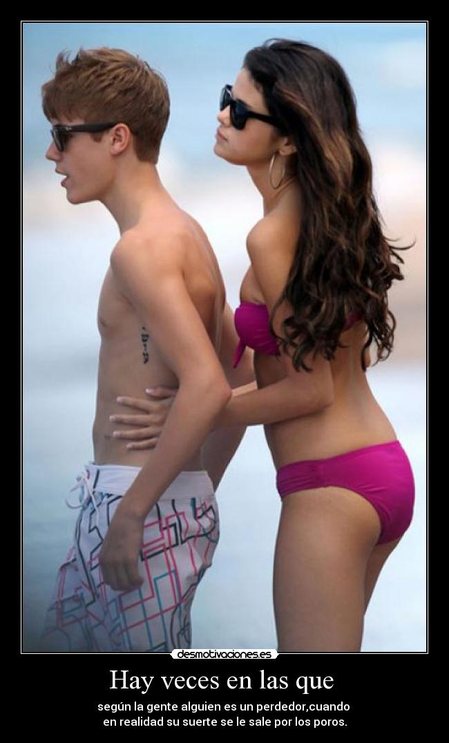 Hay veces en las que - según la gente alguien es un perdedor,cuando
en realidad su suerte se le sale por los poros.