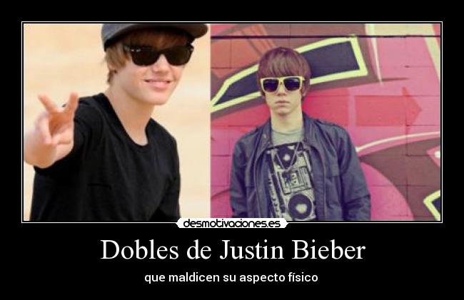 Dobles de Justin Bieber - 