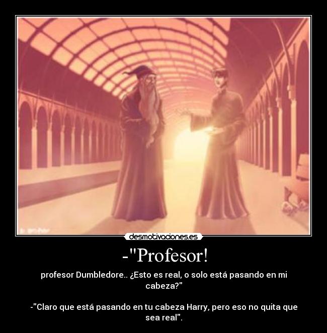 -Profesor! -