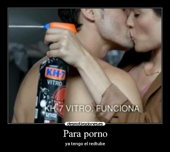 Para porno - ya tengo el redtube