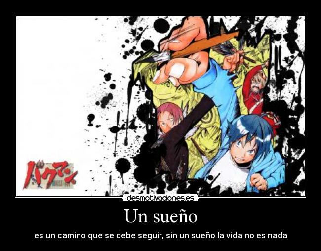 Un sueño - es un camino que se debe seguir, sin un sueño la vida no es nada