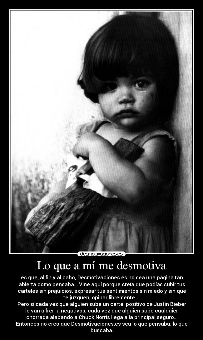 Lo que a mí me desmotiva -