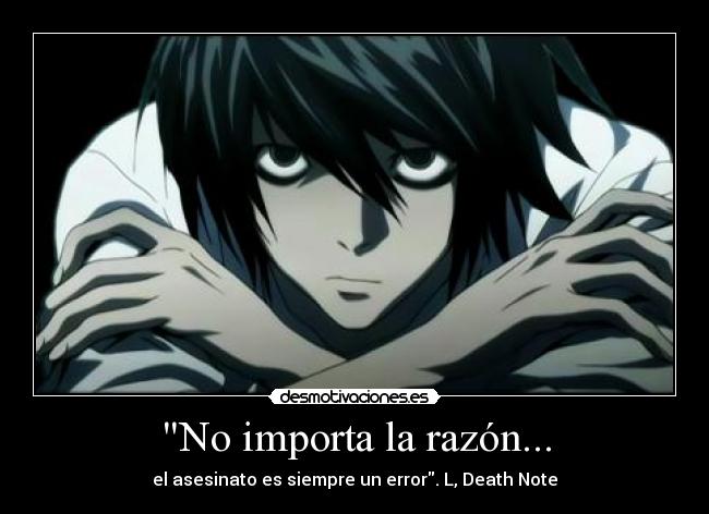 No importa la razón... -