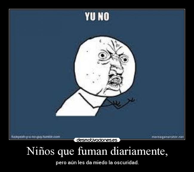 Niños que fuman diariamente, -