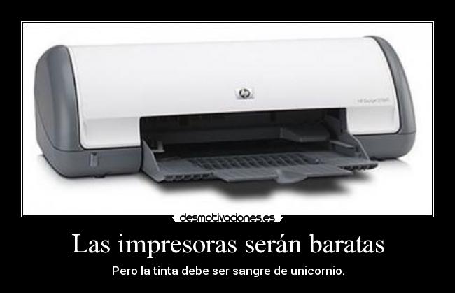 Las impresoras serán baratas -