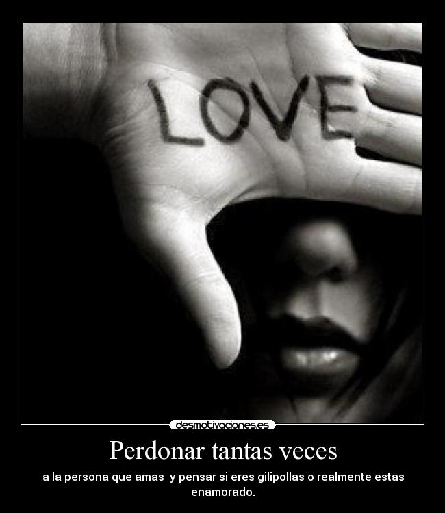 Perdonar tantas veces -