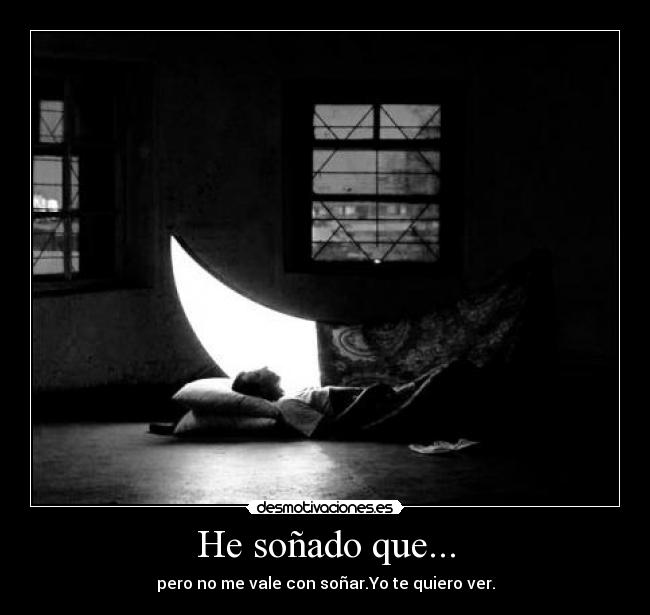 He soñado que... - 