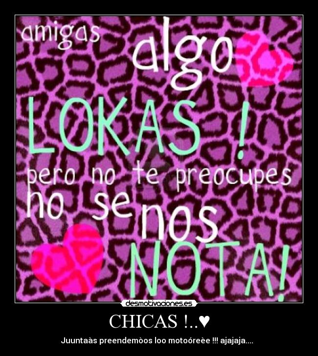 CHICAS !..♥ - 