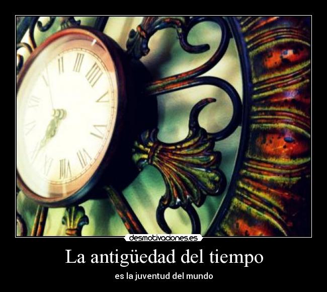 La antigüedad del tiempo - 