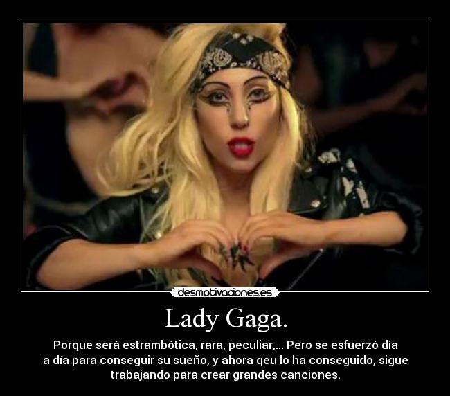 Lady Gaga. - 