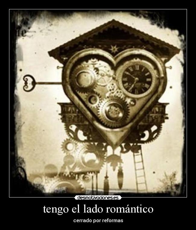 tengo el lado romántico - cerrado por reformas