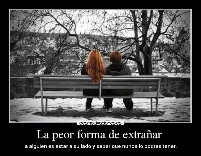 carteles extranar alguien saber tener desmotivaciones