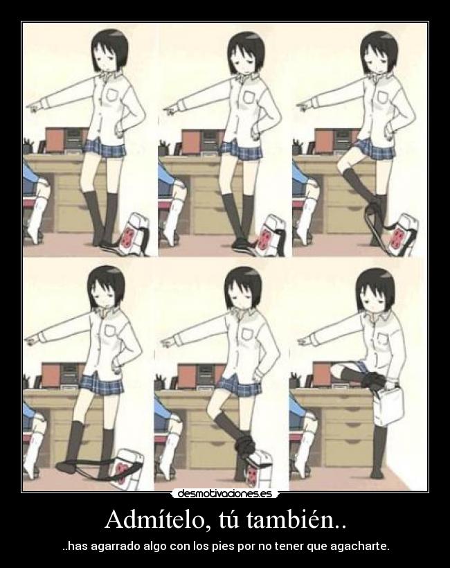 Admítelo, tú también.. -
