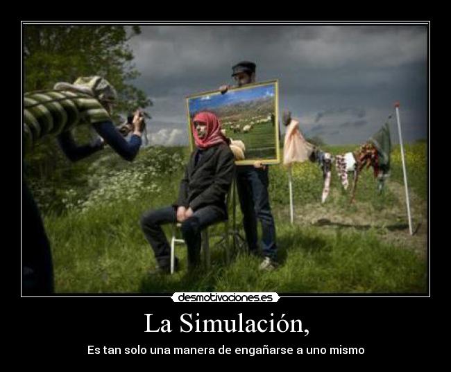 La Simulación, - 