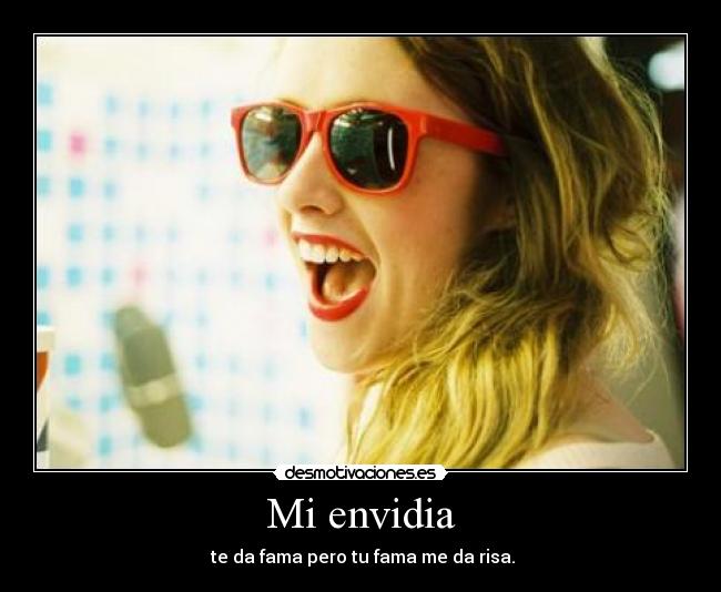 Mi envidia -