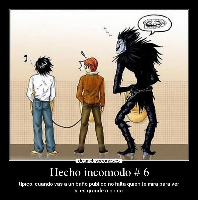 Hecho incomodo # 6 -