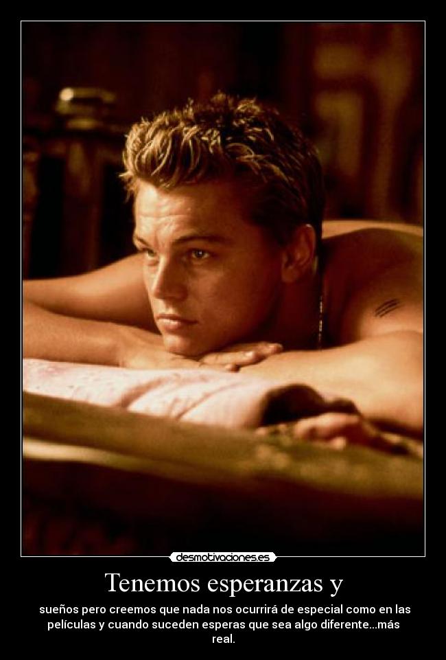 Tenemos esperanzas y - 