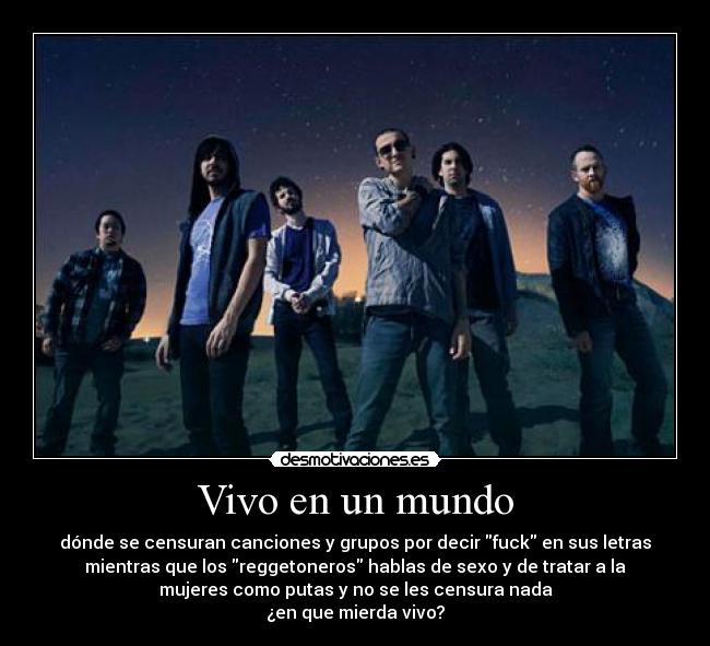 carteles mundo linkin park reggeton mujeres desmotivaciones